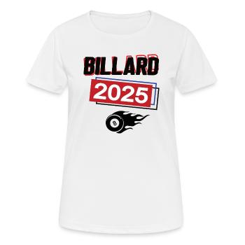 Billard Spielerin Team Turnier Baillarderin 2025 - Frauen T-Shirt atmungsaktiv - Weiß - Vorne - AI Model Female 172 dark (172cm)