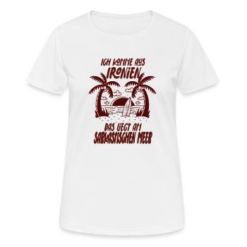 Ich Komme Aus Ironien Sarkasmus Humor Ironie - Frauen T-Shirt atmungsaktiv - Weiß - Vorne - AI Model Female 172 dark (172cm)