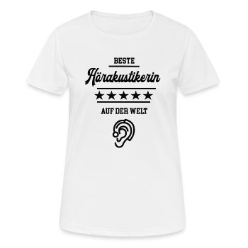 Beste Hörakustikerin Optikerin Chefin Hörakustik - Frauen T-Shirt atmungsaktiv - Weiß - Vorne - AI Model Female 172 dark (172cm)