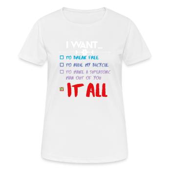JE VEUX TOUT - T-shirt respirant Femme - blanc - Devant - AI Model Female 172 dark (172cm)