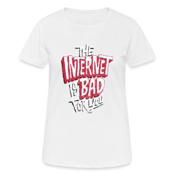 The Internet is Bad for you | Anti Social Media - Frauen T-Shirt atmungsaktiv - Weiß - Vorne - AI Model Female 172 dark (172cm)