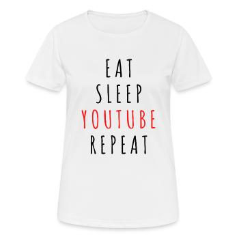 Essen Schlaf Youtube Wiederholen - Frauen T-Shirt atmungsaktiv - Weiß - Vorne - AI Model Female 172 dark (172cm)