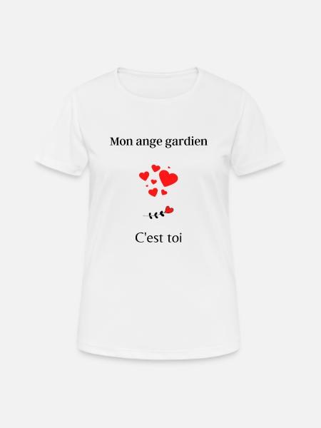 Mon ange gardien c'est toi - T-shirt respirant Femme - blanc
