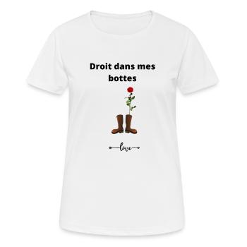 Droit dans mes bottes - T-shirt respirant Femme - blanc - Devant - AI Model Female 172 dark (172cm)