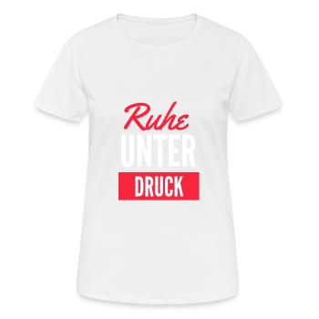 Ruhe unter Druck - Frauen T-Shirt atmungsaktiv - Weiß - Vorne - AI Model Female 172 dark (172cm)