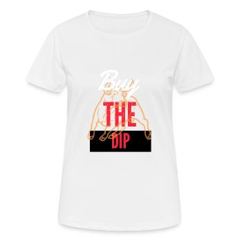 Buy The Dip 3 - Frauen T-Shirt atmungsaktiv - Weiß - Vorne - AI Model Female 172 dark (172cm)