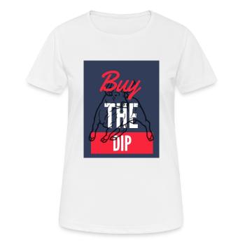 Buy The Dip 2 - Frauen T-Shirt atmungsaktiv - Weiß - Vorne - AI Model Female 172 dark (172cm)