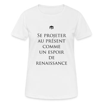 renaissance - T-shirt respirant Femme - blanc - Devant - AI Model Female 172 dark (172cm)