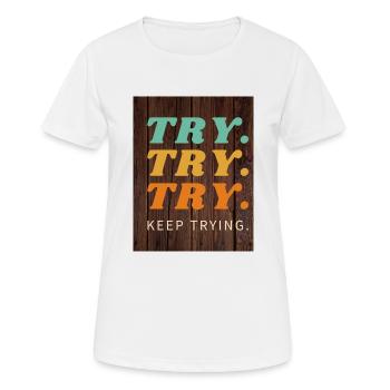 Try - Women's Breathable T-Shirt - white - Front - AI Model Female 172 dark (172cm)