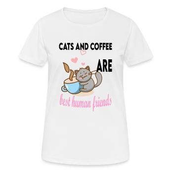 cats and coffee best human friends - T-shirt respirant Femme - blanc - Devant - AI Model Female 172 dark (172cm)