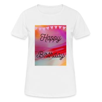 HAPPY BIRTHDAY,HAPPY BIRTHDAY,BIRTHDAY,BIRTHDAY - Women's Breathable T-Shirt - white - Front - AI Model Female 172 dark (172cm)