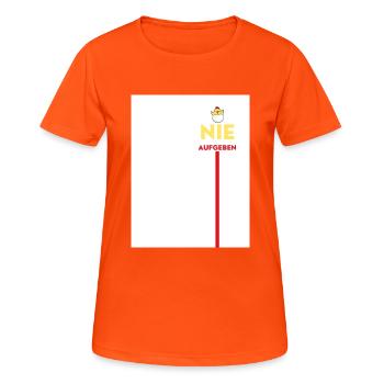 Nie aufgeben - Frauen T-Shirt atmungsaktiv - Neonorange - Vorne - AI Model Female 172 dark (172cm)