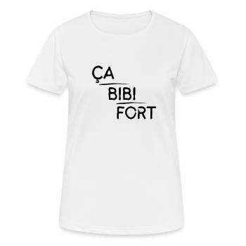 Ça bibi fort - T-shirt respirant Femme - blanc - Devant - AI Model Female 172 dark (172cm)