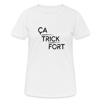 Ça trick fort motif Noir - T-shirt respirant Femme - blanc - Devant - AI Model Female 172 dark (172cm)