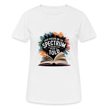 Autism Awareness Inspirational Quote - Spectrum - Women's Breathable T-Shirt - white - Front - AI Model Female 172 dark (172cm)