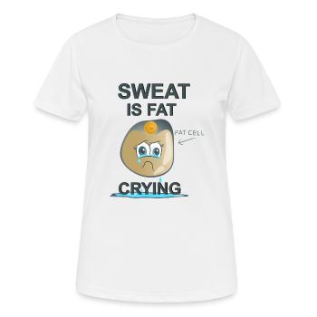 La sueur est Fat Pleurer - T-shirt respirant Femme - blanc - Devant - AI Model Female 172 dark (172cm)