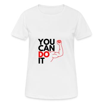 Tu peux le faire - T-shirt respirant Femme - blanc - Devant - AI Model Female 172 dark (172cm)