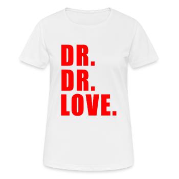 DR DR LOVE GIFT FUCKBOY LOVER REALITY TV COUPLE - T-shirt respirant Femme - blanc - Devant - AI Model Female 172 dark (172cm)
