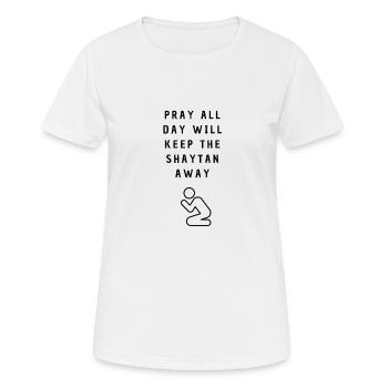 Priez toute la journée pour éloigner le Shaytan de l'ISLAM - T-shirt respirant Femme - blanc - Devant - AI Model Female 172 dark (172cm)