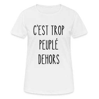 c'est trop peuplé dehors - T-shirt respirant Femme - blanc - Devant - AI Model Female 172 dark (172cm)