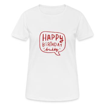 Happy bday duddy - Women's Breathable T-Shirt - white - Front - AI Model Female 172 dark (172cm)