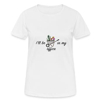 chemise de jardin drôle, bureau de jardin, cadeau de jardinage - T-shirt respirant Femme - blanc - Devant - AI Model Female 172 dark (172cm)