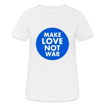 Make love not war - T-shirt respirant Femme - blanc - Devant - AI Model Female 172 dark (172cm)