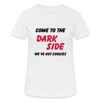 Come to the dark side...we've got cookies - Women's Breathable T-Shirt - white - Front - AI Model Female 172 dark (172cm)