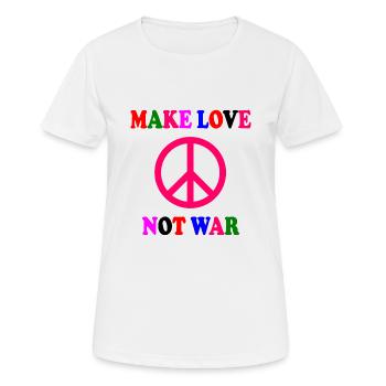 Make love not war - T-shirt respirant Femme - blanc - Devant - AI Model Female 172 dark (172cm)