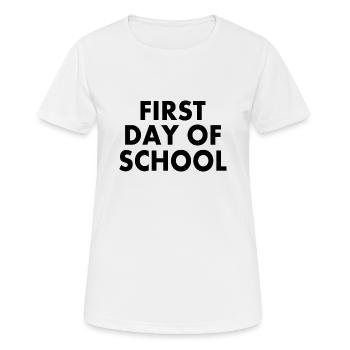 First day of school - Women's Breathable T-Shirt - white - Front - AI Model Female 172 dark (172cm)