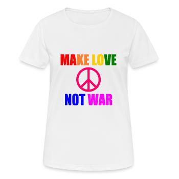Make love not war - T-shirt respirant Femme - blanc - Devant - AI Model Female 172 dark (172cm)