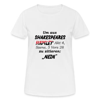 Shakespeare lustiges Hamlet Zitat Nein - Frauen T-Shirt atmungsaktiv - Weiß - Vorne - AI Model Female 172 dark (172cm)