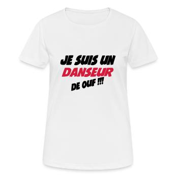Je suis un DANSEUR de ouf - T-shirt respirant Femme - blanc - Devant - AI Model Female 172 dark (172cm)