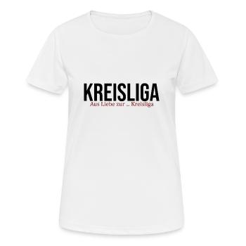 Kreisliga - Aus Liebe zur...Kreisliga - Frauen T-Shirt atmungsaktiv - Weiß - Vorne - AI Model Female 172 dark (172cm)