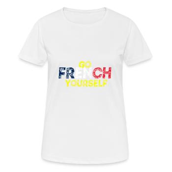 Go French Yourself Gift Idea France - Women's Breathable T-Shirt - white - Front - AI Model Female 172 dark (172cm)