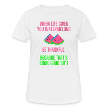 When life gives you watermelons lustiger Spruch - Frauen T-Shirt atmungsaktiv - Weiß - Vorne - AI Model Female 172 dark (172cm)