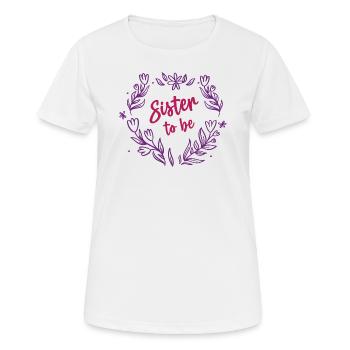 Sister to be Baby Ankündigung Ich werde Schwester - Frauen T-Shirt atmungsaktiv - Weiß - Vorne - AI Model Female 172 dark (172cm)