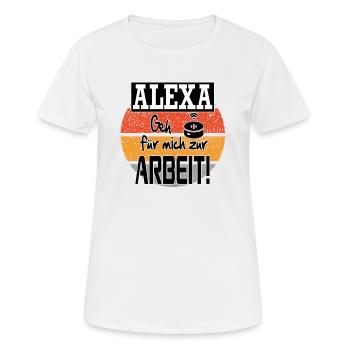 Sprüche Arbeit Beruf Alexa - Frauen T-Shirt atmungsaktiv - Weiß - Vorne - AI Model Female 172 dark (172cm)
