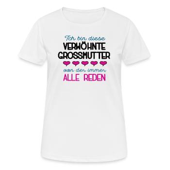 Verwöhnte Grossmutter Spruch Oma Beste Grossmama - Frauen T-Shirt atmungsaktiv - Weiß - Vorne - AI Model Female 172 dark (172cm)