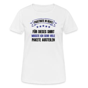 Paketbote Rentner Ruhestand Paket Bote in Rente - Frauen T-Shirt atmungsaktiv - Weiß - Vorne - AI Model Female 172 dark (172cm)