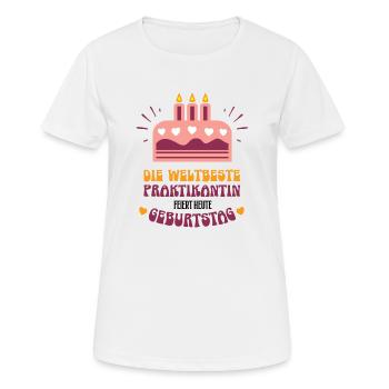 Praktikantin Geburtstag Trainee Praktikum Geb. - Frauen T-Shirt atmungsaktiv - Weiß - Vorne - AI Model Female 172 dark (172cm)