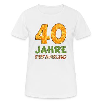 40 Jahre Erfahrung - bunt - Frauen T-Shirt atmungsaktiv - Weiß - Vorne - AI Model Female 172 dark (172cm)