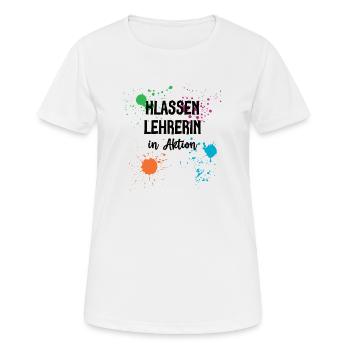 Klassen Lehrerin in Aktion Klassenlehrerin Schule - Frauen T-Shirt atmungsaktiv - Weiß - Vorne - AI Model Female 172 dark (172cm)
