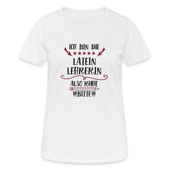 Lateinlehrerin Lehrerin Spruch Fremdsprache Lustig - Frauen T-Shirt atmungsaktiv - Weiß - Vorne - AI Model Female 172 dark (172cm)