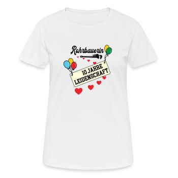 Rohrbauerin Jubiläum 10 Jahre 10. jähriges Jubi - Frauen T-Shirt atmungsaktiv - Weiß - Vorne - AI Model Female 172 dark (172cm)