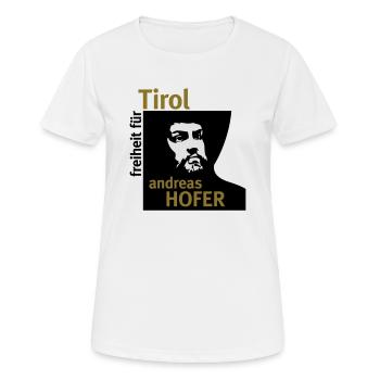 Andreas Hofer · Freiheit für Tirol - Frauen T-Shirt atmungsaktiv - Weiß - Vorne - AI Model Female 172 dark (172cm)