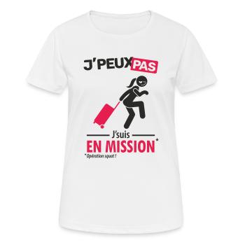 J'peux pas, j'suis en mission (femme) - T-shirt respirant Femme - blanc - Devant - AI Model Female 172 dark (172cm)