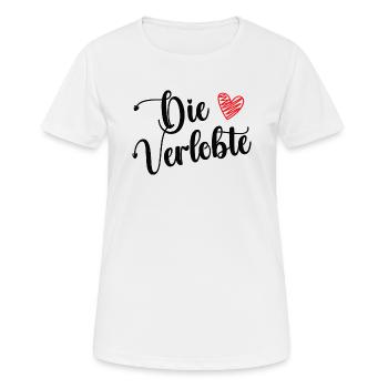 Die Verlobte Freundin Verloben Verlobung Hochzeit - Frauen T-Shirt atmungsaktiv - Weiß - Vorne - AI Model Female 172 dark (172cm)