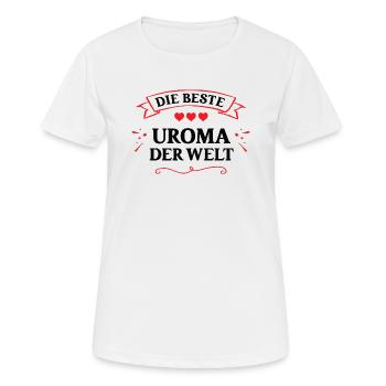 Beste Uroma Großmutter Geburtstag Jubiläum Ur Oma - Frauen T-Shirt atmungsaktiv - Weiß - Vorne - AI Model Female 172 dark (172cm)
