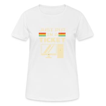 Mettez simplement un ticket pour le service d'assistance et le support technique - T-shirt respirant Femme - blanc - Devant - AI Model Female 172 dark (172cm)